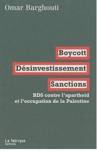 Boycott desinvestissement santion a la fabrique