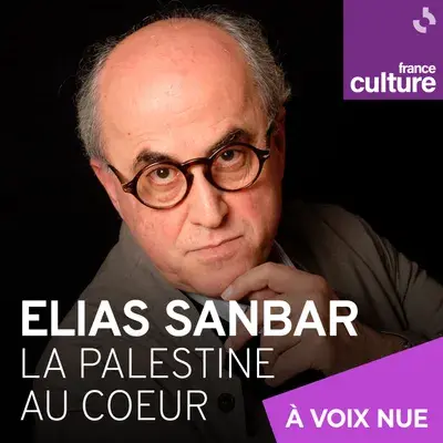 Elias sanbar sur france culture