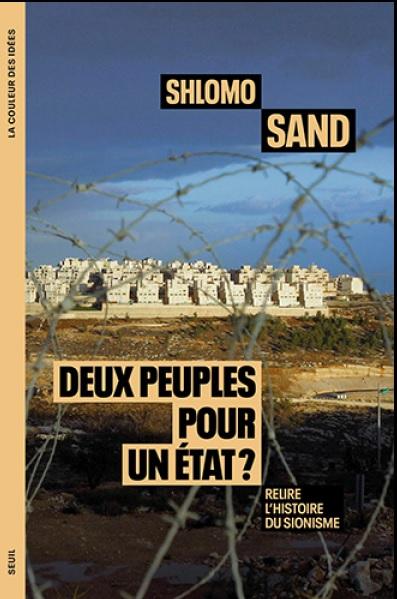 Shlomo sand deux peuples pour un etat